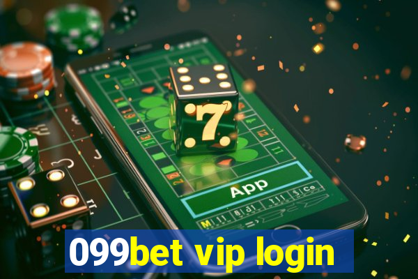 099bet vip login